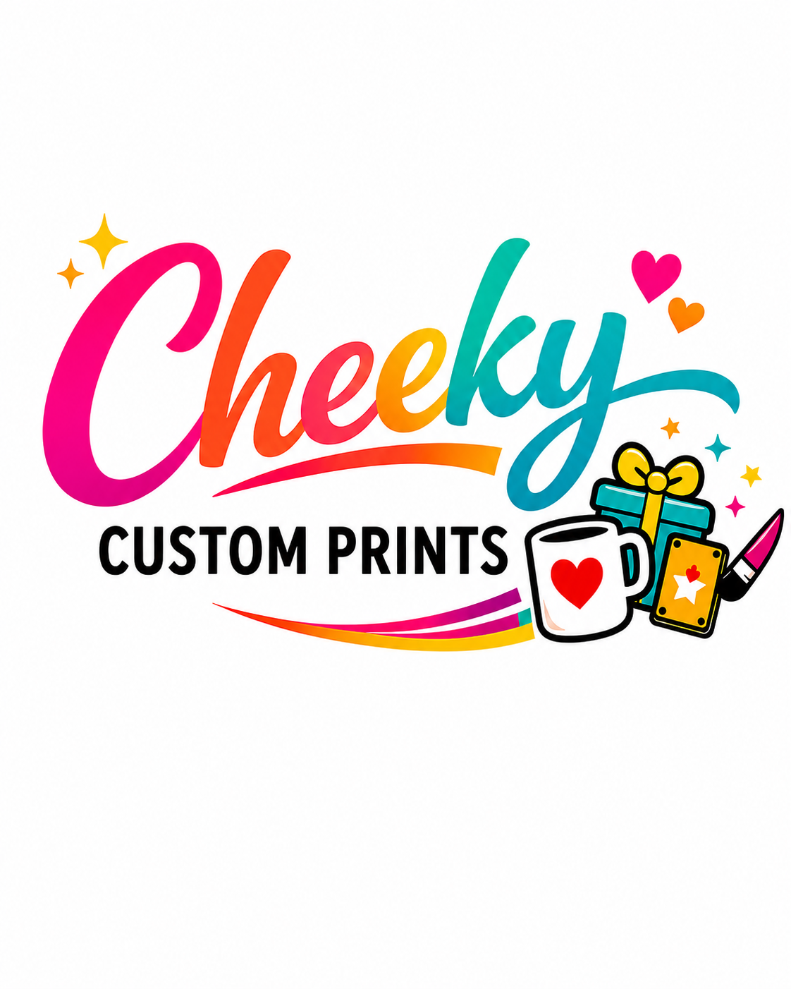 Cheeky Custom Prints